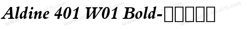 Aldine 401 W01 Bold字体转换